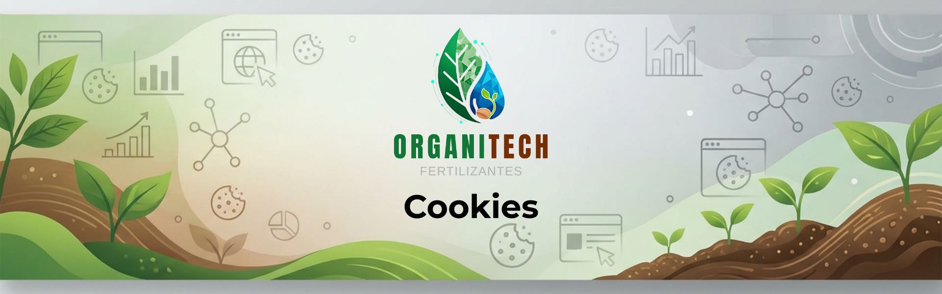 Uso de cookies web Uso de cookies web y privacidad digital en Fertilizantes Organitech